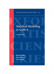 Statistical Modelling in Glim 4 Hardcover
