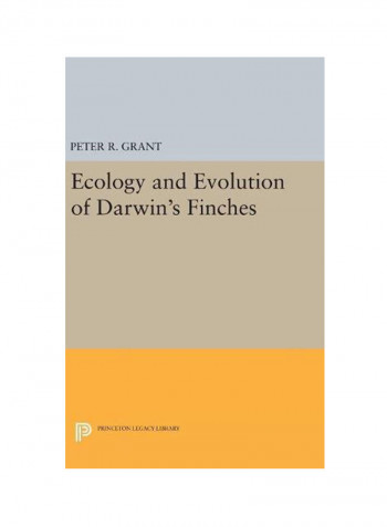 Ecology And Evolution Of Darwin's Finches Hardcover 2017