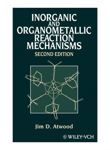 Inorganic And Organometallic Reaction Mechanisms Hardcover 2nd