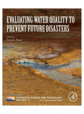 Evaluating Water Quality To Prevent Future Disasters Paperback
