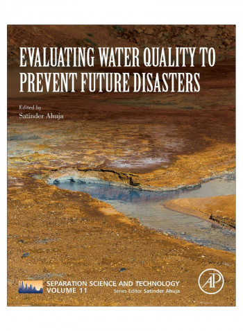 Evaluating Water Quality To Prevent Future Disasters Paperback