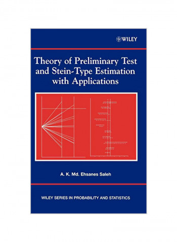 Theory Of Preliminary Test And Stein-Type Estimation With Applications Hardcover