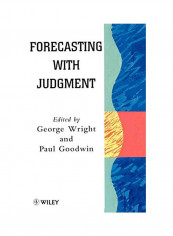 Forecasting with Judgment Hardcover