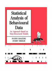 Statistical Analysis Of Behavioural Data: An Approach Based On Time-Structured Models Hardcover