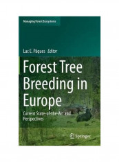 Forest Tree Breeding In Europe: Current State-Of-The-Art And Perspectives Hardcover English