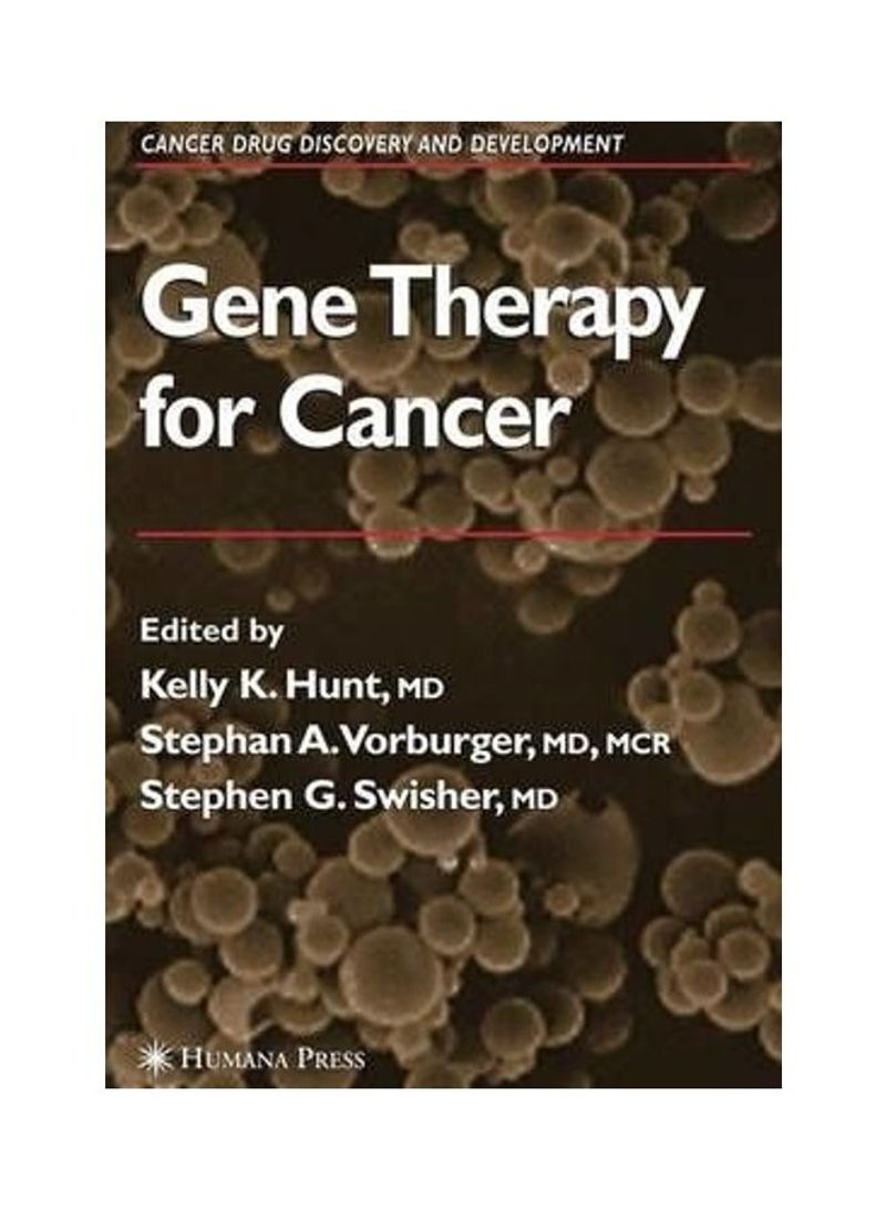 Gene Therapy for Cancer Paperback English by Kelly K. Hunt