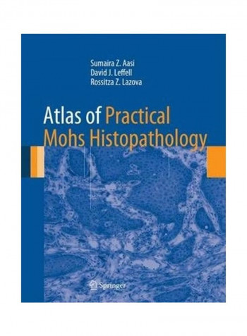 Atlas of Practical Mohs Histopathology Hardcover English by Sumaira Z. Aasi