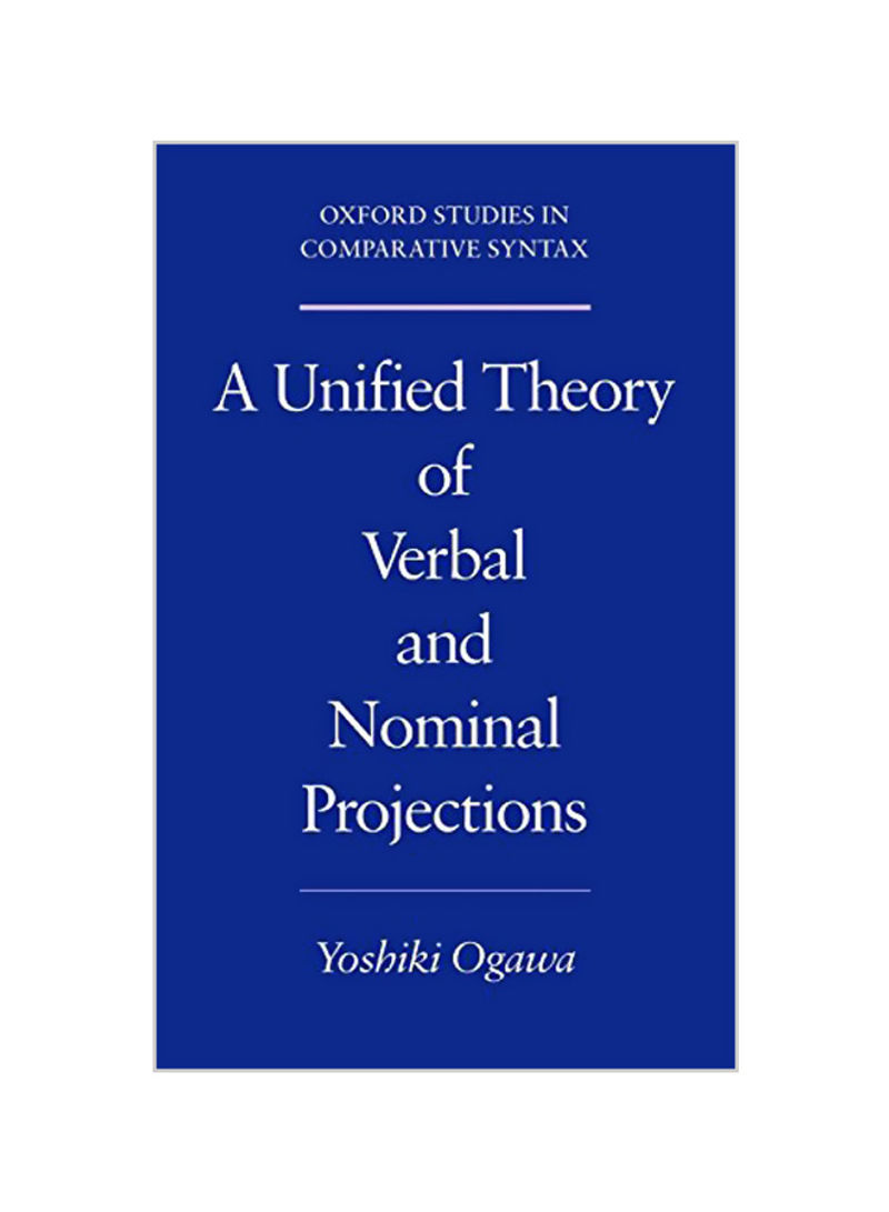 A Unified Theory Of Verbal And Nominal Projections Hardcover
