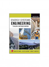 Energy Systems Engineering: Evaluation And Implementation Paperback 3