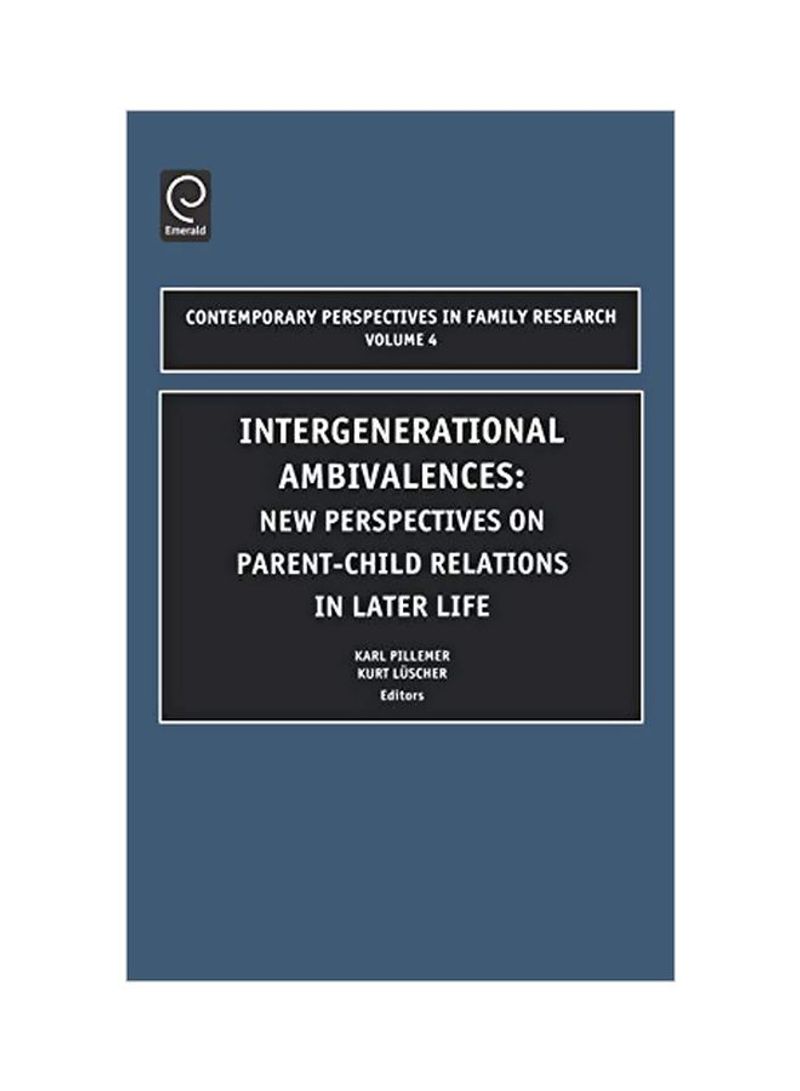 Intergenerational Ambivalences: New Perspectives On Parent-Child Relations In Later Life Hardcover
