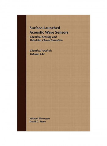 Surface-launched Acoustic Wave Sensors: Chemical Sensing And Thin-film Characterization Hardcover