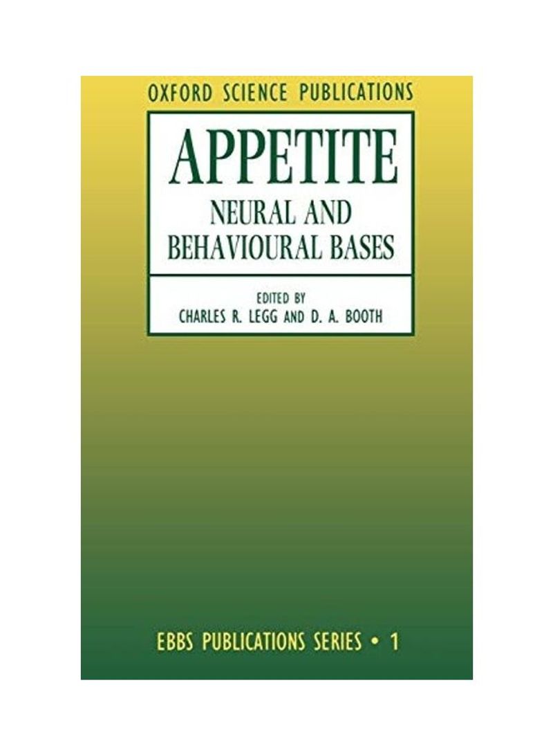 Appetite: Neural And Behavioural Bases Hardcover English