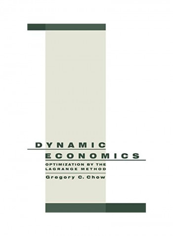 Dynamic Economics: Optimization by the Lagrange Method Hardcover
