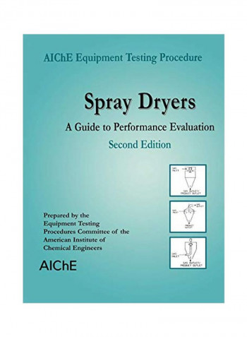 Spray Dryers: A Guide To Performance Evaluation Paperback 2