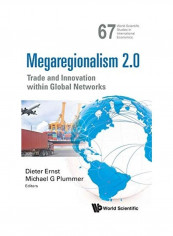 Megaregionalism 2.0 Trade and Innovation Within Global Networks غلاف صلب الإنجليزية by Dieter Ernst