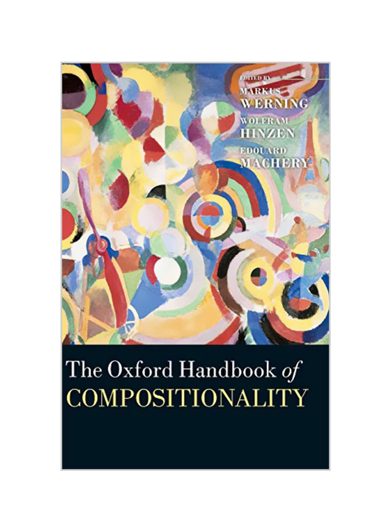 Oxford Handbook of Compositionality Hardcover
