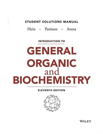 Introduction To General, Organic, And Biochemistry Student Solutions Manual Paperback 11