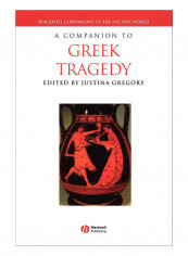 Companion To Greek Tragedy Hardcover reviews Companion To Greek Tragedy Hardcover