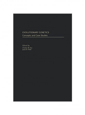 Evolutionary Genetics: Concepts And Case Studies Hardcover