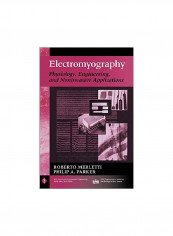 Electromyography: Physiology Engineering And Non-Invasive Applications Hardcover
