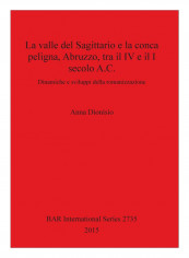La Valle Del Sagittario E La Conca Peligna, Abruzzo, Tra Il Iv E Il I Secolo A.C. Paperback reviews La Valle Del Sagittario E La Conca Peligna, Abruzzo, Tra Il Iv E Il I Secolo A.C. Paperback