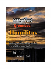 Militant And Grounded Humilitas. Hardcover تقييمات Militant And Grounded Humilitas. Hardcover