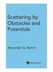 Scattering By Obstacles And Potentials Hardcover