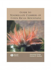 Guide to Tendrillate Climbers of Costa Rican Mountains Hardcover