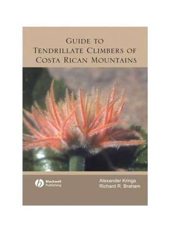 Guide to Tendrillate Climbers of Costa Rican Mountains Hardcover