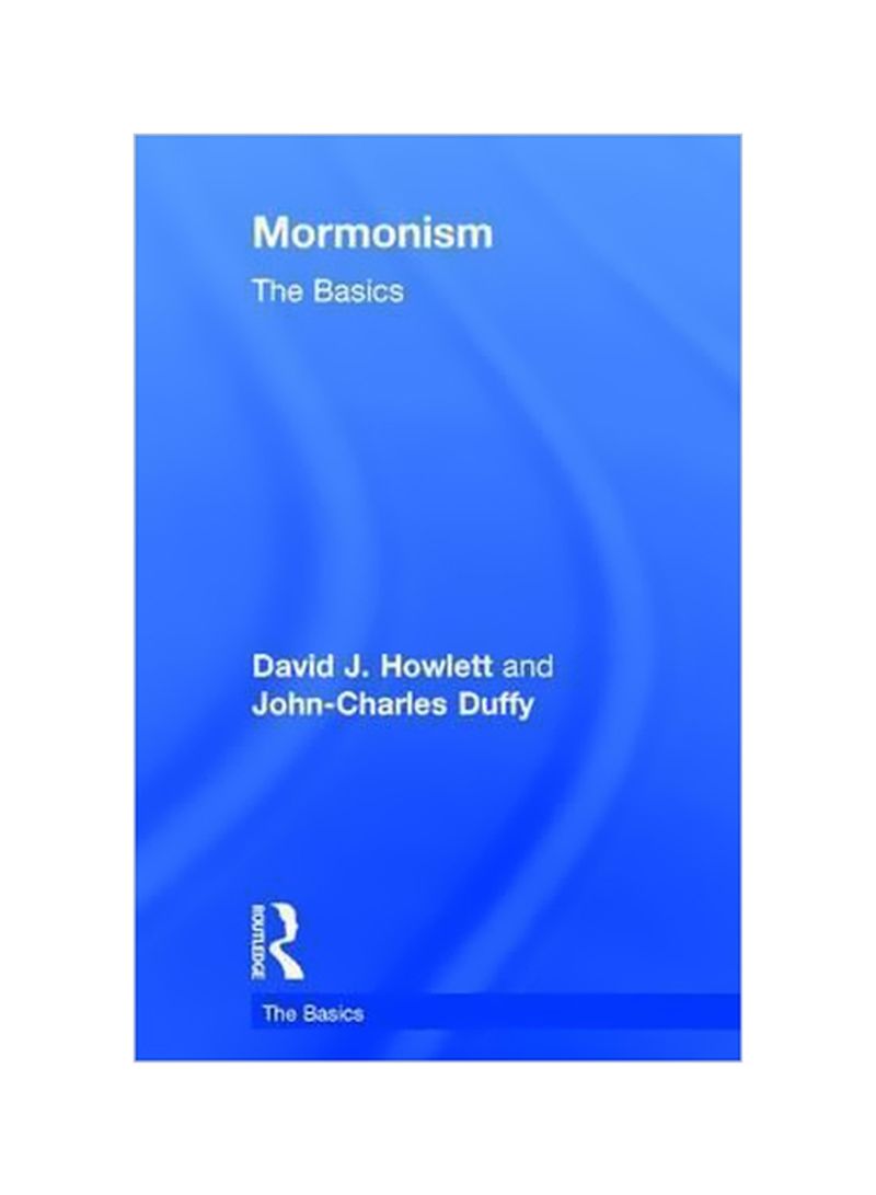 Mormonism: The Basics Hardcover