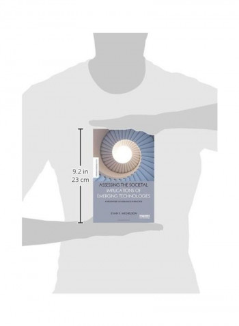 Assessing The Societal Implications Of Emerging Technologies Hardcover