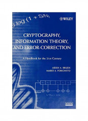 Cryptography, Information Theory, And Error-Correction: A Handbook For The 21st Century Hardcover English by Aiden A. Bruen - 31 December 2004