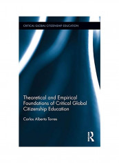 Theoretical And Empirical Foundations Of Critical Global Citizenship Education Hardcover