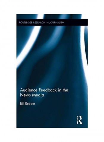 Audience Feedback In The News Media Hardcover