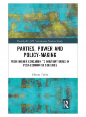 Parties, Power And Policy-Making Hardcover 1st Edition