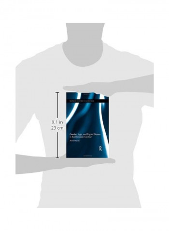 Gender, Age And Digital Games In The Domestic Context Hardcover