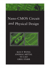 Nano-Cmos Circuit And Physical Design Hardcover