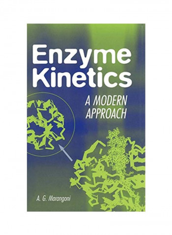 Enzyme Kinetics: A Modern Approach Hardcover
