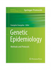Genetic Epidemiology: Methods and Protocols Hardcover