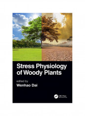 Stress Physiology Of Woody Plants Hardcover