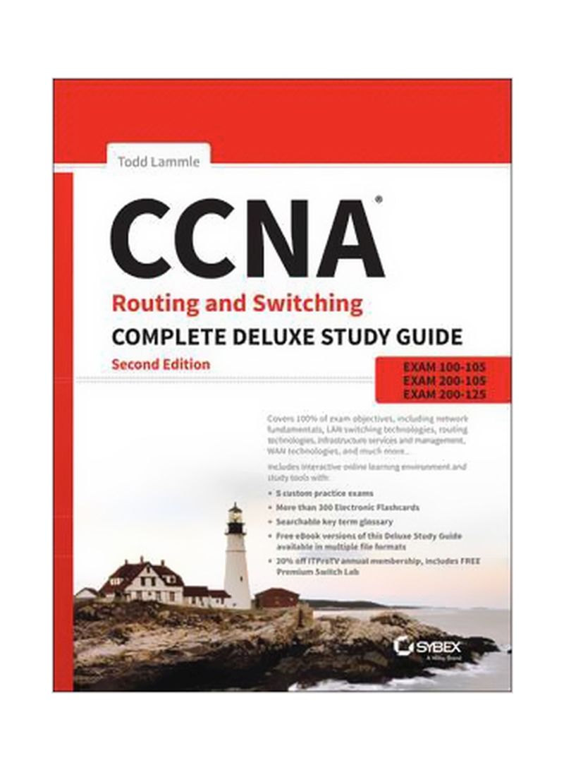 CCNARouting And Switching Complete Deluxe Study Guide : Exam 100-105, Exam 200-105, Exam 200-125 Hardcover 2