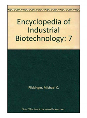 Encyclopedia Of Industrial Biotechnology Hardcover