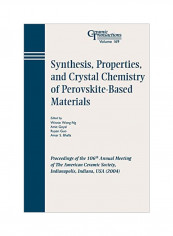Synthesis, Properties, And Crystal Chemistry Of Perovskite-Based Materials Paperback