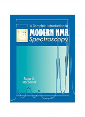 A Complete Introduction To Modern NMR Spectroscopy Paperback
