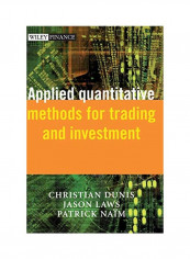 Applied Quantitative Methods For Trading And Investment Hardcover