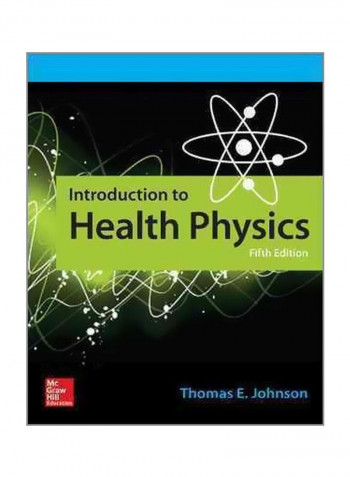 Introduction To Health Physics Paperback 5
