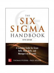 The Six Sigma Handbook: A Complete Guidebook For Greeb Belts, And Managers At All Levels Paperback 5
