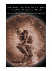 New Perspectives On The Divide Between National And International Law Hardcover