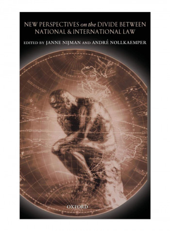 New Perspectives On The Divide Between National And International Law Hardcover