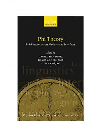 Phi-Theory: Phi-Features Across Modules And Interface Hardcover